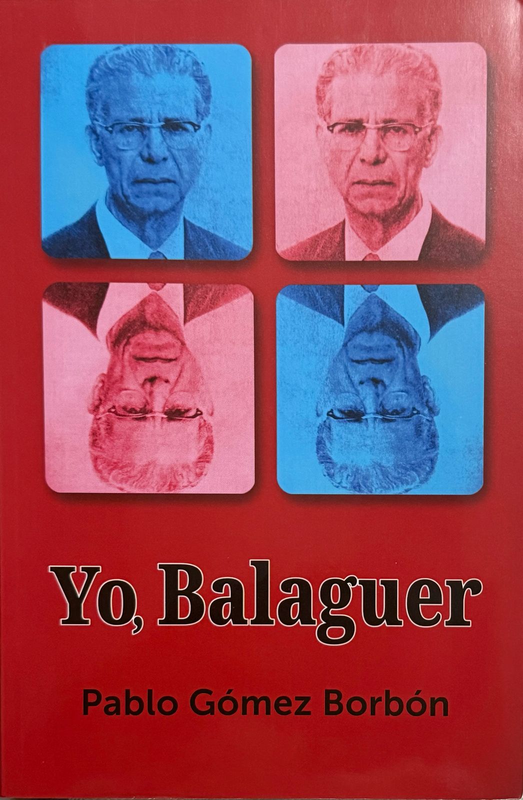 Pondrá en circulación novela “Yo, Balaguer” de Pablo Gómez Borbón