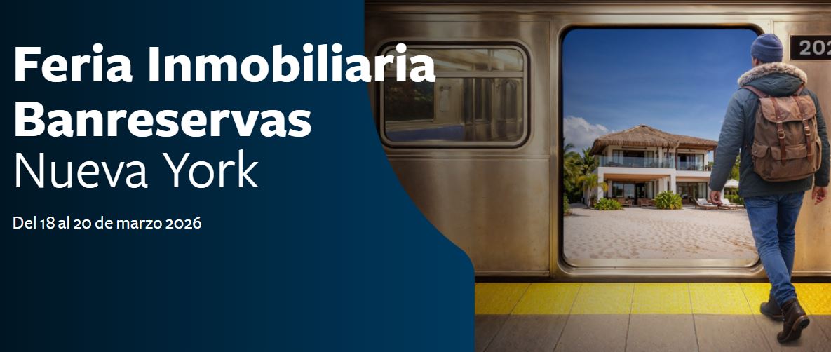 Banreservas lanzará Feria Inmobiliaria NY 2026