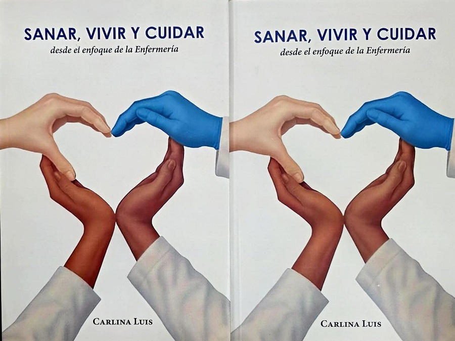 Puesta en circulación del libro “Sanar, Vivir y Cuidar desde el Enfoque de la Enfermería”